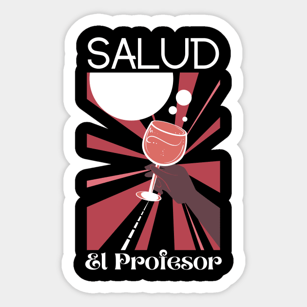 Salud El Profesor Sticker by GMAT